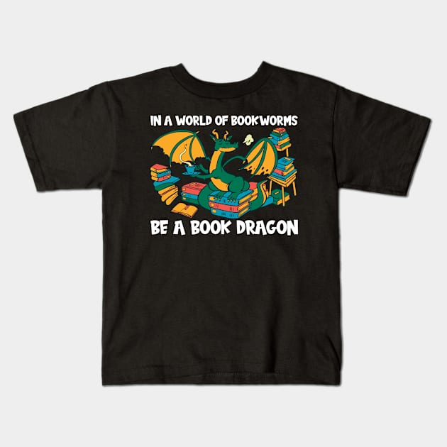 Be A Book Dragon Kids T-Shirt by TK Store